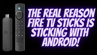 Why Amazon Fire TV Sticks Are Scared To Leave Android And Rightfully So!