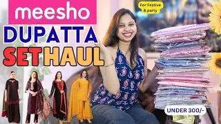 *HUGE* Dupatta suit sets Haul from MEESHO ❤️🌸l For Festive & partywear 🎡l Under 500 Rs Only/-#meesho