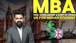 Стоимость обучения на программе MBA, стипендии и стоимость проживания в Великобритании для индийс...