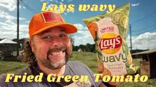 Snack Time Episode 95 Lays Wavy Fried Green Tomato