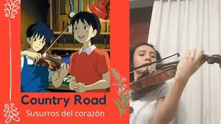 Country Roads - Susurros del corazón