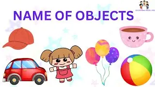 Object Names | Name of Objects in English | Kids Learning #object #kidsvocabulary