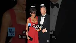 Kevin Costner & Whitney Houston:A Legendary Bond That Defined a Generation❤️🎶 #beforeandafter #kevin