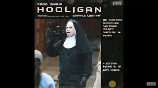 [FREE] (15+) HOOLIGAN - Sample Pack / Loop Kit (Jetsonmade, Nick Mira, Cubeatz, PVLACE & Wheezy...)