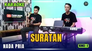 SURATAN KARAOKE ( NADA PRIA )