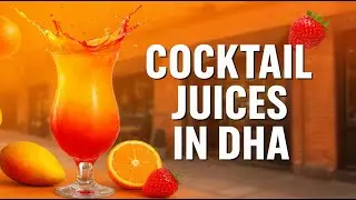 Most Popular Cocktail Juices in DHA🍹 | juices | cocktail juice | merapoint 