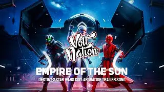 Empire of the Sun - Arjan Terpstra (Destiny 2 Star Wars Collaboration Trailer Song)