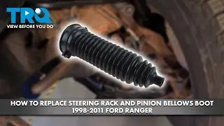 Как заменить пыльник рулевой рейки и шестерни Ford Ranger 1998-2011