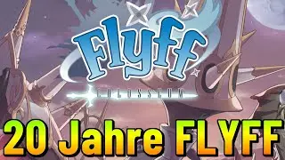 Flyff Universe - 20 Jahre Flyff Jubil&auml;um Event Idee! (Oldschool Server)