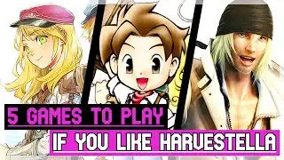 5 Games To Play If You Like Harvestella - 2022