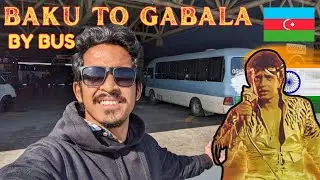 I Found Mithun Chakraborty is more FAMOUS IN THIS COUNTRY 🇦🇿 | Baku To Gabala by bus | Azerbaijan