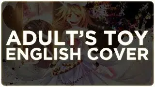 🎸 ENGLISH COVER ║ Adult's Toy ║ Shellah