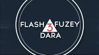 FUZEY - FLASH'D - DARA TRI-EDITING COMPETITION! [50$] [CLOSED]