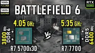 Ryzen 7 5700x3D vs Ryzen 7 7700 in Battlefield 6 | RTX 5080 [ 1080p, 1440p ]