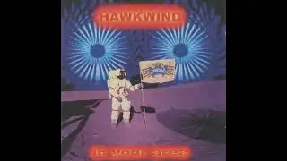 HAWKWIND - 04 Aerospace-Age Inferno