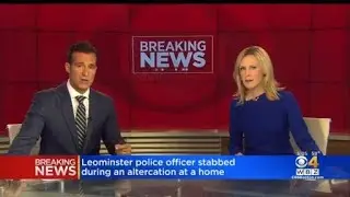 Leominster Police officer stabbed during altercation at home