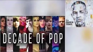 Live Your Life At DECADE OF POP - T.I. Vs. Pop Hits (Mashup)