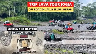 Lava Tour Merapi Super Seru! Naik Jeep Menembus Jalur Bekas Erupsi!