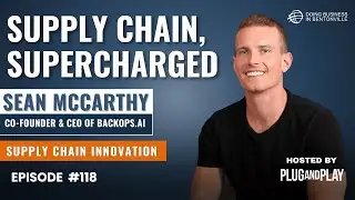 Ep. 118 - AI That Solves Supply Chain Chaos
