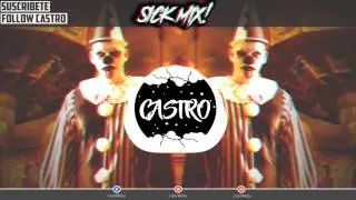 Sick Mix - Castro | Best Dubstep Mix 2017 | Brutal Dubstep Drops