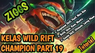 Cara Bermain Ziggs Lol Wild Rift - Wild Rift Ziggs Guide/Tutorial, Build,Combo,Rune,Mantra ( Part19)