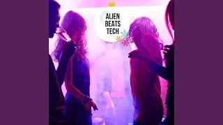 Experiencing the Joy of Tech House