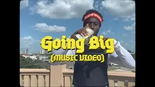 Delz - Going Big (Official Music Video)