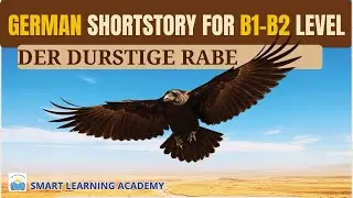 Learn German with Story | The Thirsty Crow in German (B1-B2) | Urdu Translation + Vocabulary