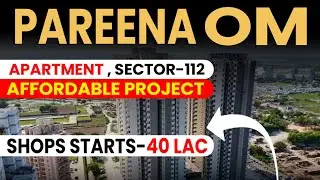 Pareena Om Apartment Sector 112 | Zara Rossa Sector 112 | Dwarka Expressway 