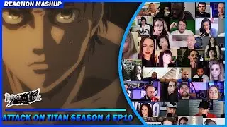 [Full Episode] Attack on Titan Season 4 Episode 10 Reaction Mashup | 進撃の巨人 Shingeki no Kyojin s4ep10