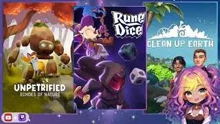 Playing New Games | Unpetrified: Echoes of Nature | Rune Dice | Clean Up Earth | Talystro