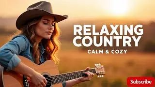 Top Country Music 2025 - Romantic Love Songs | Best Love & Romantic Country Songs Playlist Vol 98