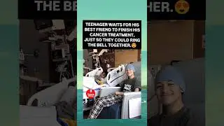 TEENAGER WAITS FOR HIS BEST FRIEND TO FINISH HIS CANCER TREATMENT #celebrity #shorts #friends