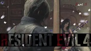 RE4REmake - Blossom over Ada Wong? o .o; | Part 3 | #rebhfun #residentevil4remake  #leonskennedy