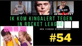 Ik kom Kingalert tegen IN ROCKET LEAGUE!! #54