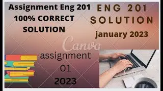Eng 201 assignment 1 solution ||eng 201||Assignment no 01 correct solution fall 2023