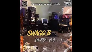 Swagg B Beatz Vol. 12 - 