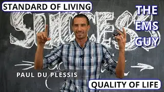 STANDARD of Living and QUALITY of Life in our Economy