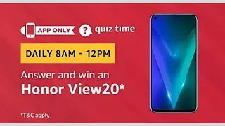 #358 Amazon Quiz Answers Today | Honor View 20 Smartphone | 12 June 2019 | AV EduTech