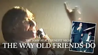 John Doc - The Way Old Friends Do (Live At The John Healy Tribute Night)