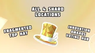 All 4 Shard Locations in ROBLOX Innovation Awards Voting Hub (Fragmented Top Hat)