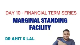 Day 10 - What is Marginal Standing Facility (MSF) ~ Financial Term Series