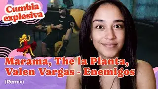 Marama, The la Planta, Valen Vargas Enemigos (Remix) ▷ Reacción !!!