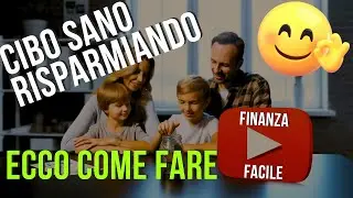 RISPARMIO Spesa :Trucchi per FAMIGLIE Finanza Facile