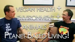 Vegan John Pierre on PLANET-BASED LIVING!
