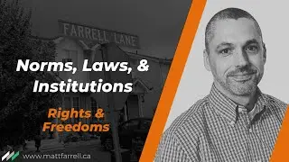 Norms, Laws, & Institutions