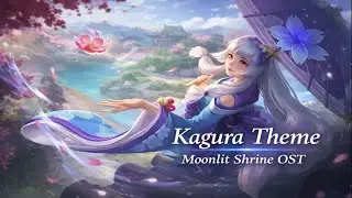Kagura &ndash; Moonlit Shrine (OST I & II) | Mobile Legends OST