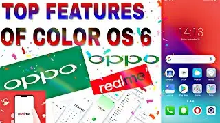 Color os 6 Top features.Color os 6 Realme/Oppo latest ui features.