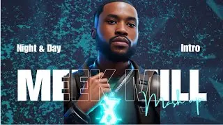 Meek Mill Intro Mash-Up