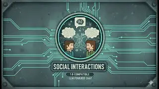 Social Interactions Mod for RimWorld - setup and usage